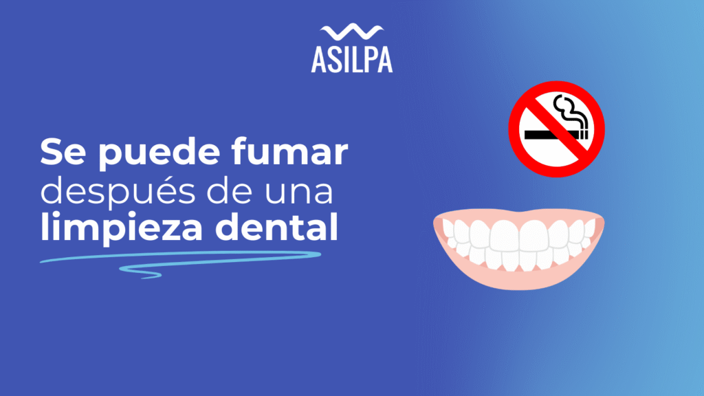 se puede fumar despues de una limpieza dental​