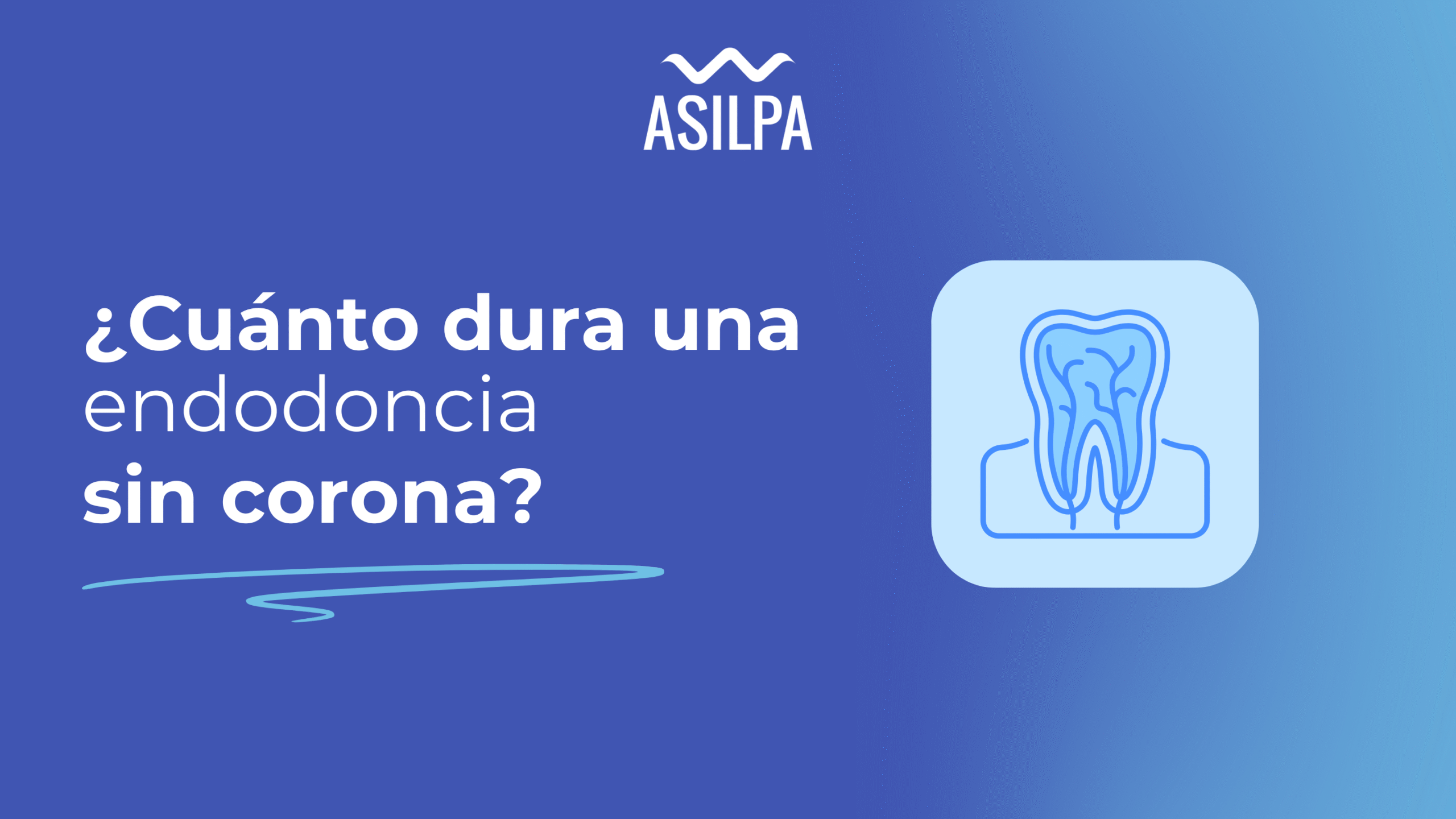 cuanto dura una endodoncia sin corona