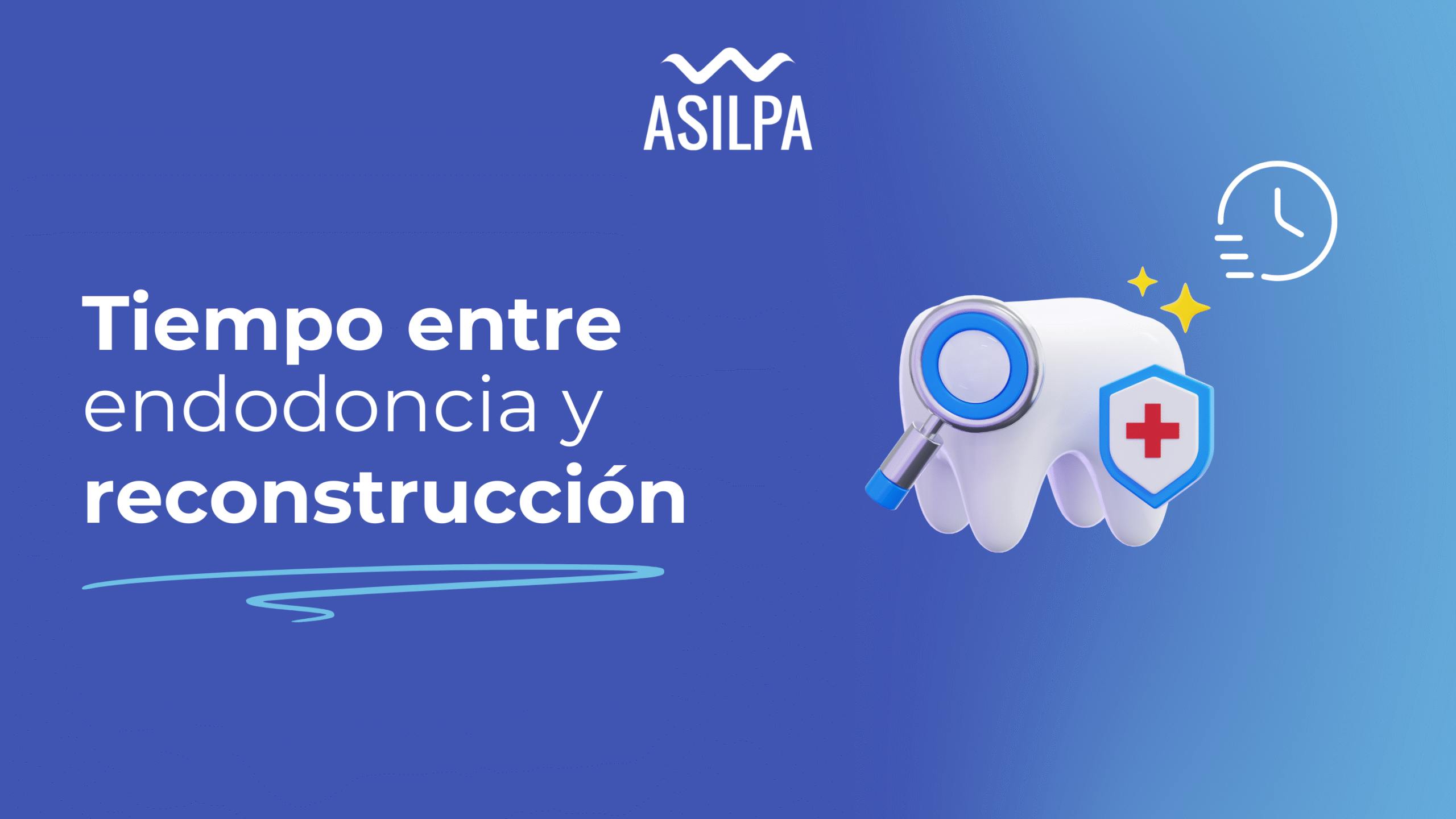 tiempo entre endodoncia y reconstrucción​