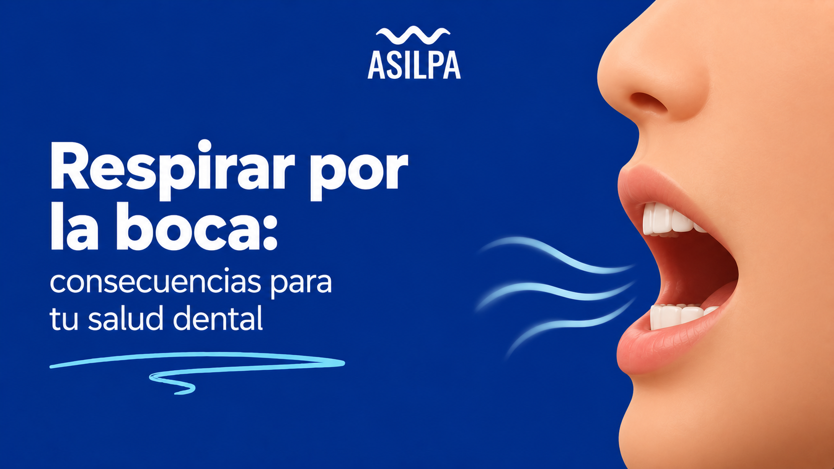 Respirar por la boca consecuencias para tu salud dental