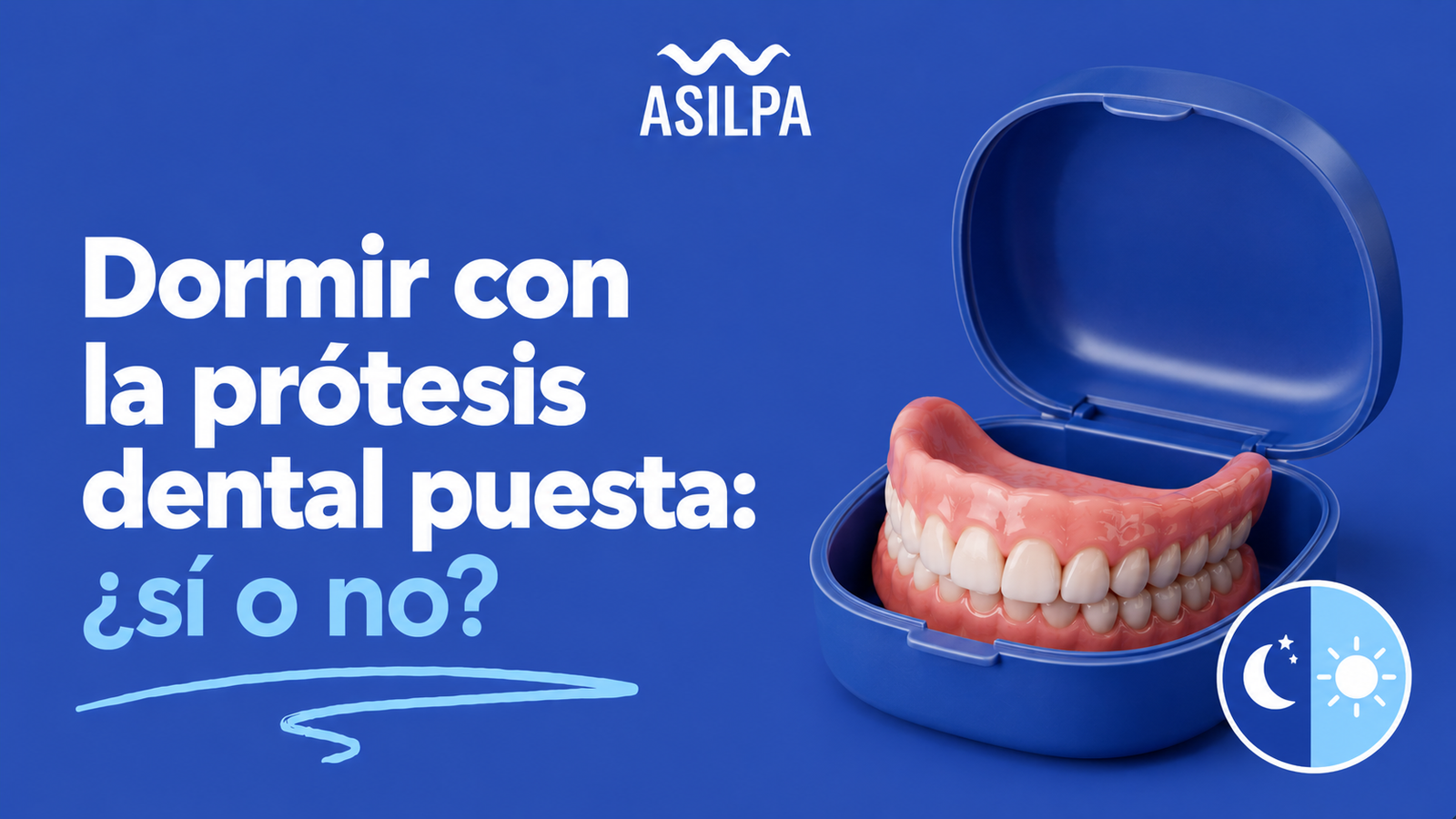 Dormir con la prótesis dental puesta: ¿sí o no?